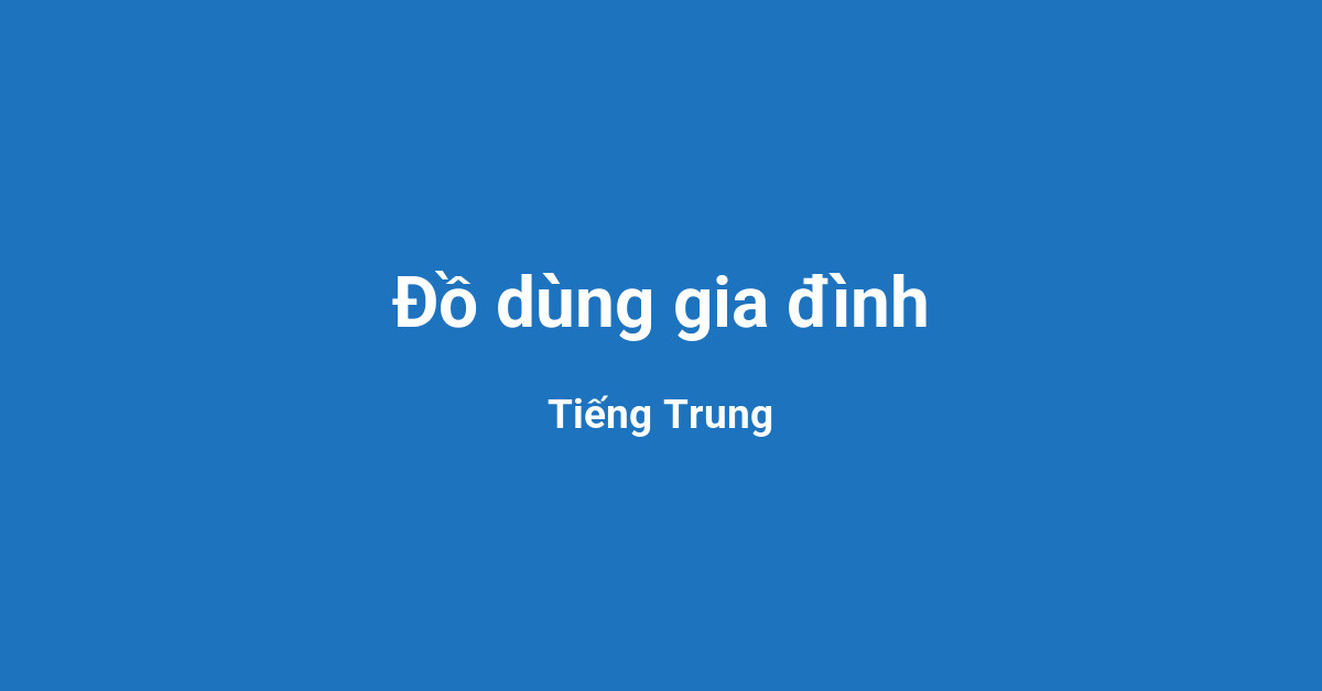 Đồ dùng gia đình